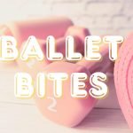 Ballet Bites - Mini Workouts workouts